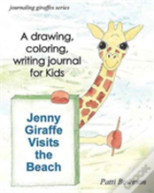 Jenny Giraffe Visits The Beach