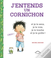 J'Entends Un Cornichon