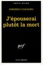 J'Épouserai Plutôt La Mort - Preview