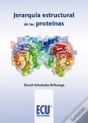 Capa do artigo Jerarquía Estructural De Las Proteínas