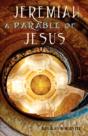 Jeremiah: A Parable Of Jesus - Preview