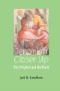 Jeremiah Closer Up: The Prophet And The Book - Preview