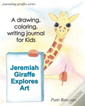 Jeremiah Giraffe Explores Art