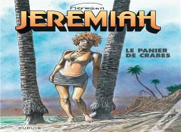 Jeremiah Tome 31 : Le Panier De Crabes