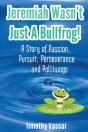 Jeremiah Wasn'T Just A Bullfrog - Preview