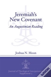 Jeremiah'S New Covenant