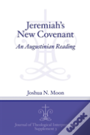 Jeremiah'S New Covenant