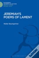 Jeremiah'S Poems Of Lament