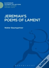 Jeremiah'S Poems Of Lament