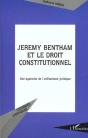 Jeremy Bentham Et Le Droit Constitutionnel ; Une Approche De L'Utilitarisme Juridique - Preview