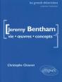 Jeremy Bentham ; Vie, Oeuvres, Concepts - Preview