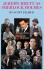 Jeremy Brett As Sherlock Holmes - Preview