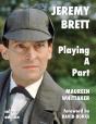 Jeremy Brett - Playing A Part - Preview