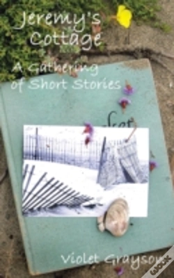 Capa do artigo Jeremy'S Cottage: A Gathering Of Short Stories