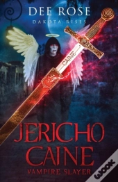 Jericho Caine Vampire Slayer