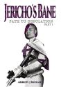 Jericho'S Bane: Path To Desolation Part - Preview