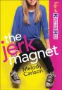 Jerk Magnet (Life At Kingston High Book #1) - Preview