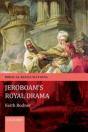 Jeroboam'S Royal Drama - Preview
