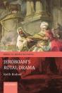 Jeroboam'S Royal Drama - Preview