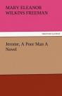 Jerome, A Poor Man A Novel - Preview