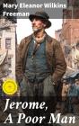 Jerome, A Poor Man - Preview