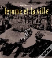 Jerome Et La Ville