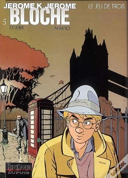 Capa do artigo Jerome K. Jerome Bloche T.5; Le Jeu De Trois