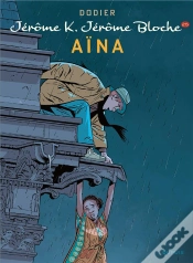 Capa do artigo Jérôme K. Jérôme Bloche Tome 25 : Aïna