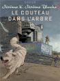 Jérôme K. Jérôme Bloche Tome 26 : Le Couteau Dans L'Arbre - Preview
