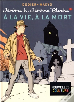 Capa do artigo Jérôme K. Jérôme Bloche Tome 3 : À La Vie, À La Mort