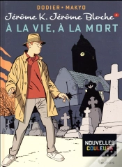 Capa do artigo Jérôme K. Jérôme Bloche Tome 3 : À La Vie, À La Mort