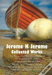 Capa do artigo Jerome K Jerome, Collected Works (Complete And Unabridged), Including