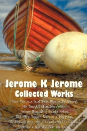 Capa do artigo Jerome K Jerome, Collected Works (Complete And Unabridged), Including