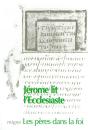 Jérome Lit L'Ecclesiaste - Preview