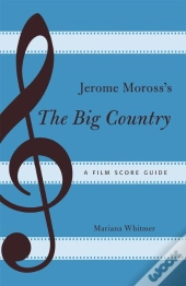 Jerome Moross'S The Big Country