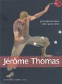 Jérôme Thomas - Preview