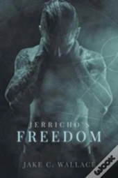 Jerricho'S Freedom