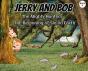 Jerry And Bob, The Mighty Hunters: The B - Preview