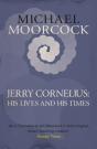 Jerry Cornelius: His Lives And His Times - Preview