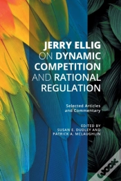 Capa do artigo Jerry Ellig On Dynamic Competition And R