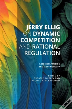 Capa do artigo Jerry Ellig On Dynamic Competition And R