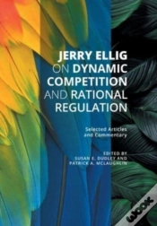 Capa do artigo Jerry Ellig On Dynamic Competition And R