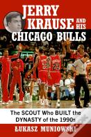 Jerry Krause And His Chicago Bulls