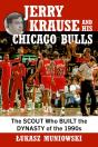 Jerry Krause And His Chicago Bulls - Preview