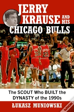 Capa do artigo Jerry Krause And His Chicago Bulls
