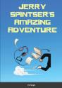 Jerry Spintser'S Amazing Adventure - Preview