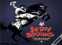 Jerry Spring ; Intégrale Tome 4