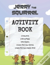 Jerry The Squirrel Activity Book