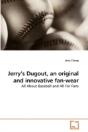 Jerry'S Dugout, An Original And Innovati - Preview