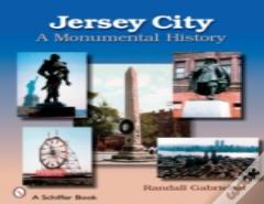Jersey City: A Monumental History